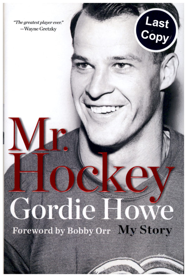 MR. HOCKEY - Gordie Howe My Story