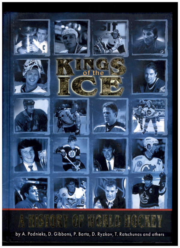 KINGS OF THE ICE - A History of World Hockey