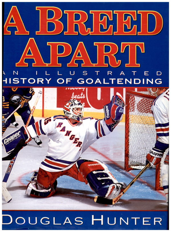 A BREED APART - An Illustrated History of Goaltending